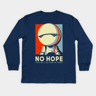 No Hope Sign - Vote Marvin Paranoid Android - Hitchhiker's Guide to the Galaxy Kids Long Sleeve T-Shirt